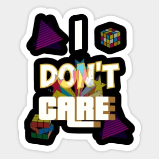 I don't care Sticker